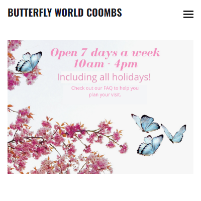TopPage - https://www.butterflyworldcoombs.com/